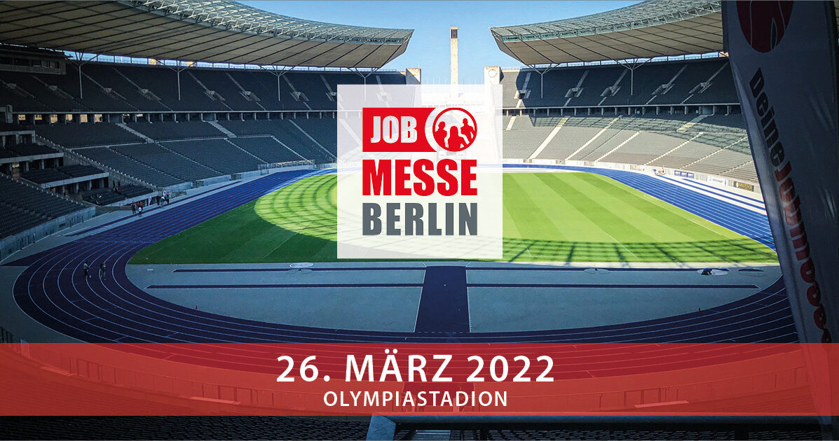 Ein Fotos des leeren Olympiastadions BErlin mit dem Logo Jobmesse Berlin 2022 in der Bildmitte